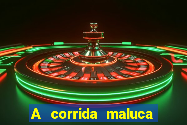 A corrida maluca filme completo dublado